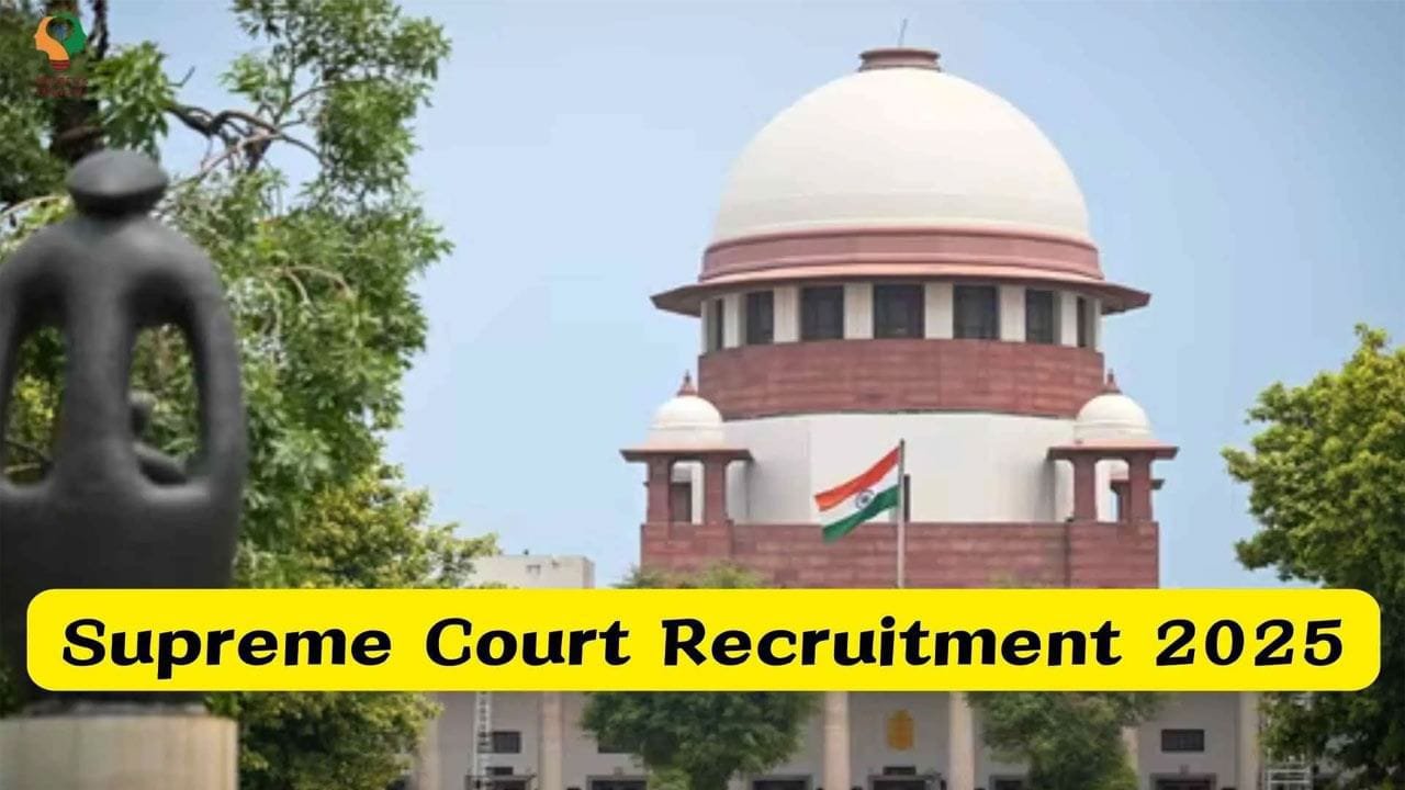 Supreme Court Recruitment 2025 Notification